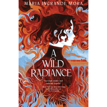 A Wild Radiance