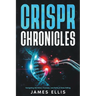 CRISPR Chronicles: Navigating the Ethics, Promises, and Perils of Gene Editing