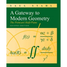 A Gateway to Modern Geometry: The Poincare Half-Plane: The Poincare Half-Plane