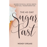 40-Day Sugar Fast