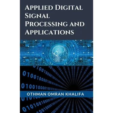 Applied Digital Signal Processing and Applications