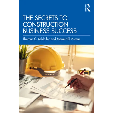 The Secrets to Construction Business Success