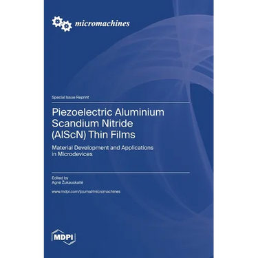 Piezoelectric Aluminium Scandium Nitride (AlScN) Thin Films: Material Development and Applications in Microdevices