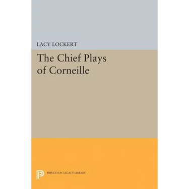 Chief Plays of Corneille