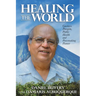 Healing the World: Gustavo Parajón, Public Health and Peacemaking Pioneer