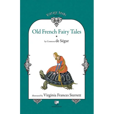 Old French Fairy Tales (Vol. 1)