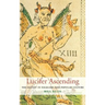 Lucifer Ascending: The Occult in Folklore and Popular Culture