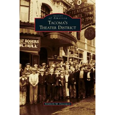 Tacoma's Theater District