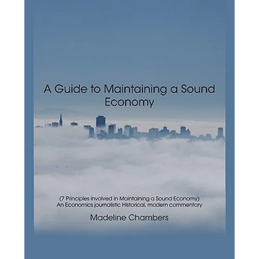 A Guide to Maintaining a Sound Economy