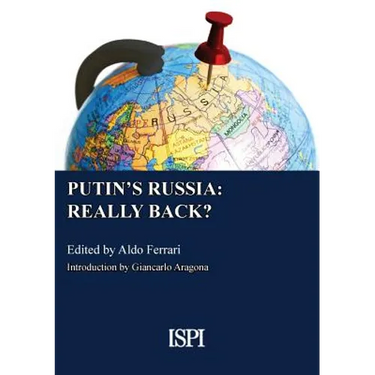 Putin's Russia: Really Back?