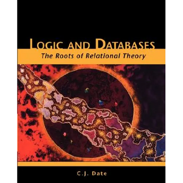 Logic and Databases: The Roots of Relational Theory