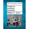 Trusts for business purposes.