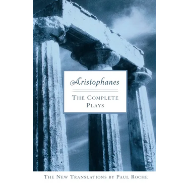 Aristophanes: The Complete Plays
