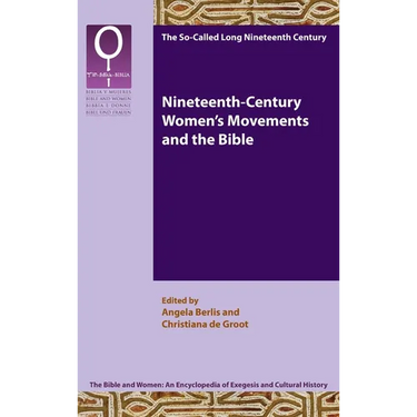 Nineteenth-Century Women's Movements and the Bible