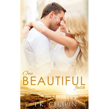 One Beautiful Faith: An Uplifting Christian Novel