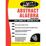 Schaum's Outline of Abstract Algebra
