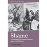 Shame: A Genealogy of Queer Practices in the 19th Century