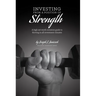 Investing from a Position of Strength: A High Net Worth Investor's Guide to Thriving in All Investment Climates
