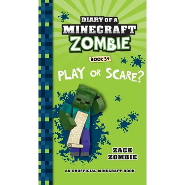 Diary of a Minecraft Zombie Book 34: Play or Scare