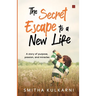 The Secret Escape to Life