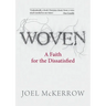 Woven: A Faith for the Dissatisfied