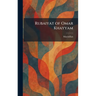 Rubaiyat of Omar Khayyam