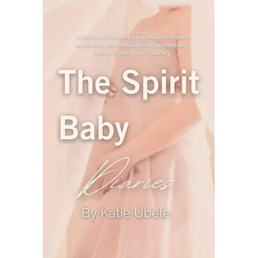 The Spirit Baby Diaries