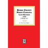 Burke County, North Carolina Land Records, 1778. ( Volume #1 )