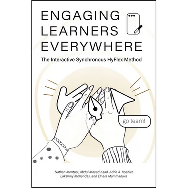 Engaging Learners Everywhere: The Interactive Synchronous Hyflex Method
