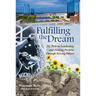 Fulfilling the Dream: My Path to Leadership and Finding Purpose Through Serving Others
