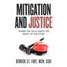 Mitigation and Justice