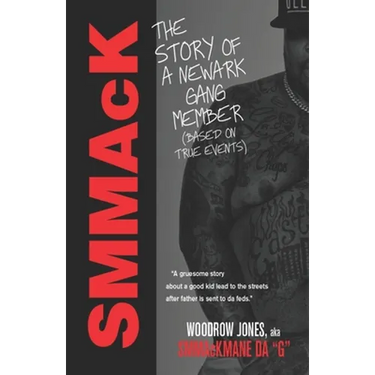 SMMaCK: The Story of a Newark Gang Member