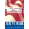 Living, Leading, and the American Dream