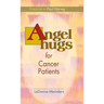 Angel Hugs for Cancer Patients