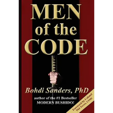 Men of the Code: Living as a Superior Man