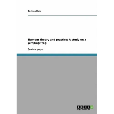 Humour theory and practice: A study on a jumping frog