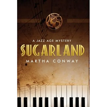 Sugarland: A Jazz Age Mystery