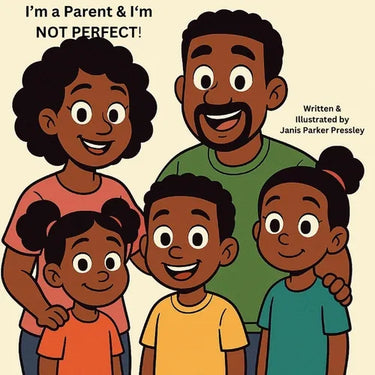 I'm a parent and I'm NOT Perfect!