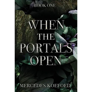 When the Portals Open