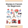 Stories in French for Beginners