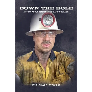Down the Hole: A Story About Determination and Courage