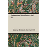 Johnsonian Miscellanies - Vol II