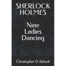 SHERLOCK HOLMES Nine Ladies Dancing