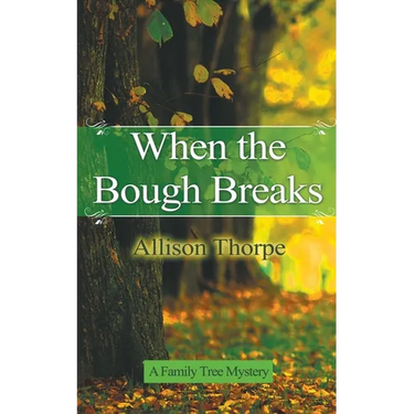 When the Bough Breaks