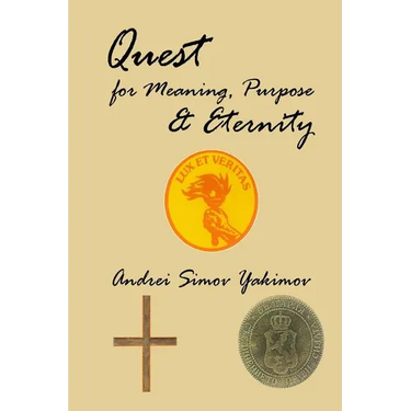 Quest for Meaning, Purpose & Eternity