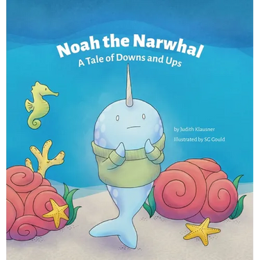 Noah the Narwhal: A Tale of Downs and Ups