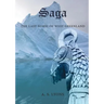 Saga: The Last Norse of West Greenland