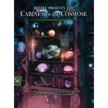 Beetle Presents the Cabinet of the Cosmose