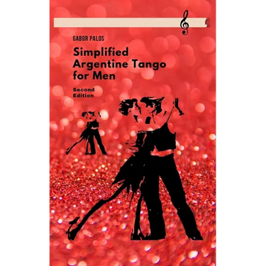 Simplified Argentine Tango for Men