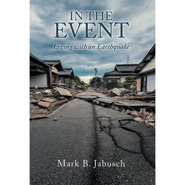 In the Event: Living with an Earthquake
